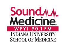 Sound Medicine – Indiana University School of Medicine